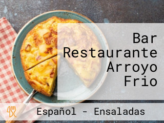 Bar Restaurante Arroyo Frio