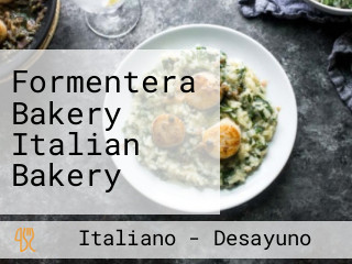 Formentera Bakery Italian Bakery