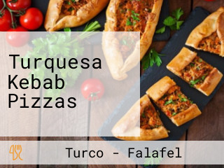 Turquesa Kebab Pizzas