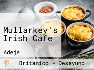 Mullarkey's Irish Cafe