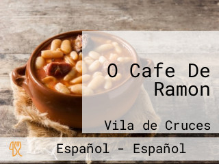 O Cafe De Ramon
