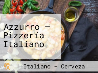 Azzurro — Pizzería Italiano