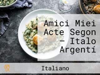 Amici Miei Acte Segon — Italo Argentí