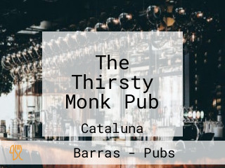 The Thirsty Monk Pub