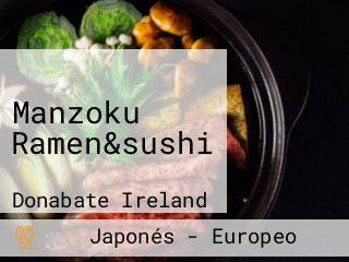 Manzoku Ramen&sushi