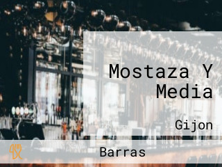 Mostaza Y Media