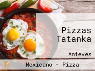 Pizzas Tatanka