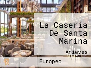 La Casería De Santa Marina