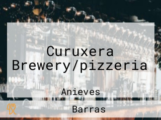 Curuxera Brewery/pizzeria