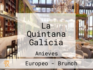 La Quintana Galicia