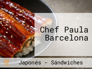 Chef Paula Barcelona