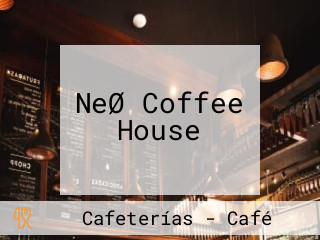 NeØ Coffee House
