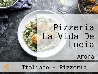 Pizzeria La Vida De Lucia