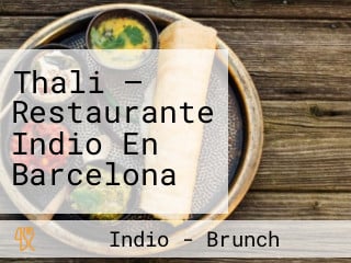 Thali — Restaurante Indio En Barcelona