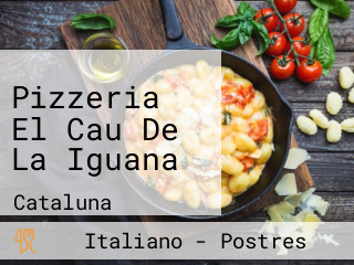 Pizzeria El Cau De La Iguana