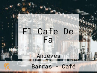 El Cafe De Fa