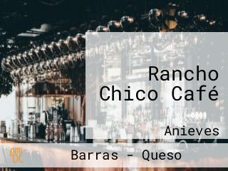 Rancho Chico Café