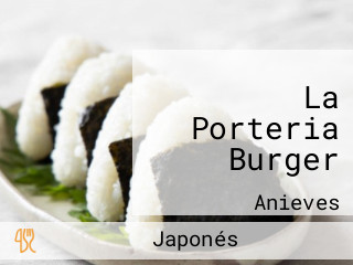 La Porteria Burger