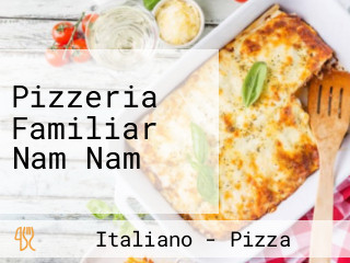 Pizzeria Familiar Nam Nam