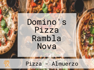 Domino's Pizza Rambla Nova