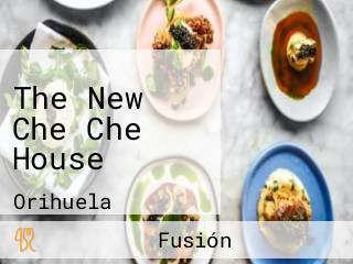 The New Che Che House