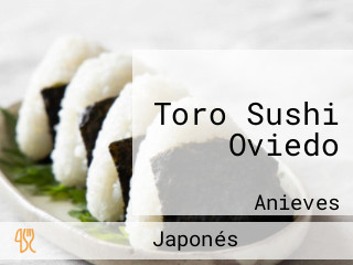Toro Sushi Oviedo