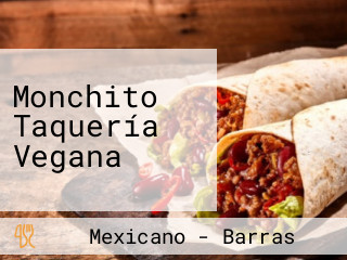 Monchito Taquería Vegana