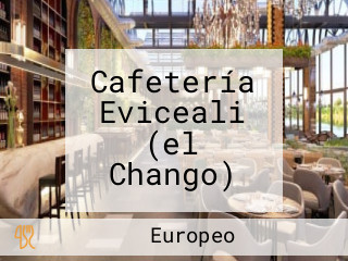 Cafetería Eviceali (el Chango)