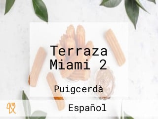 Terraza Miami 2