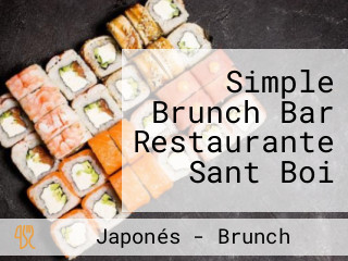 Simple Brunch Bar Restaurante Sant Boi