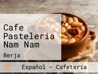 Cafe Pasteleria Nam Nam