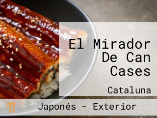 El Mirador De Can Cases