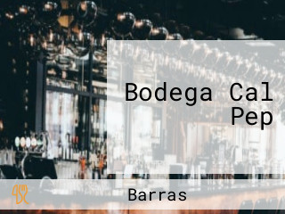 Bodega Cal Pep