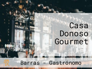 Casa Donoso Gourmet