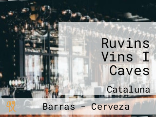 Ruvins Vins I Caves