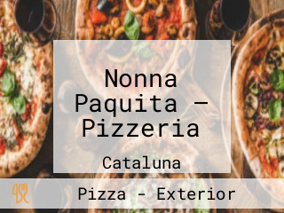Nonna Paquita — Pizzeria