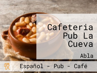 Cafeteria Pub La Cueva