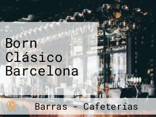Born Clásico Barcelona