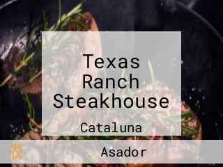 Texas Ranch Steakhouse