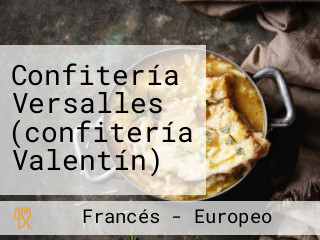 Confitería Versalles (confitería Valentín)