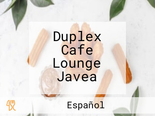 Duplex Cafe Lounge Javea