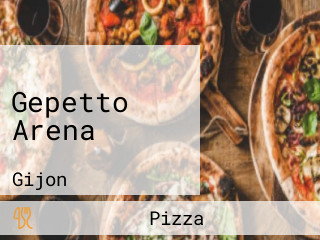 Gepetto Arena