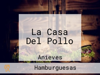 La Casa Del Pollo