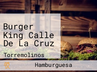 Burger King Calle De La Cruz