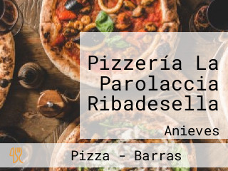 Pizzería La Parolaccia Ribadesella