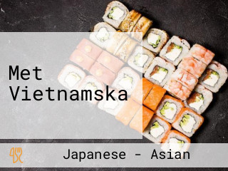 Met Vietnamská