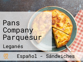 Pans Company Parquesur