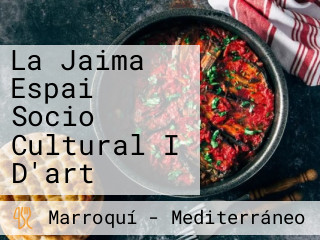 La Jaima Espai Socio Cultural I D'art