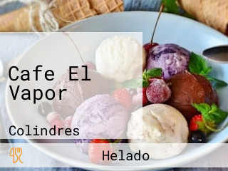 Cafe El Vapor