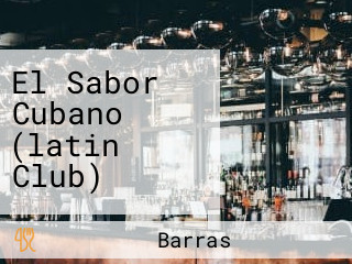 El Sabor Cubano (latin Club)